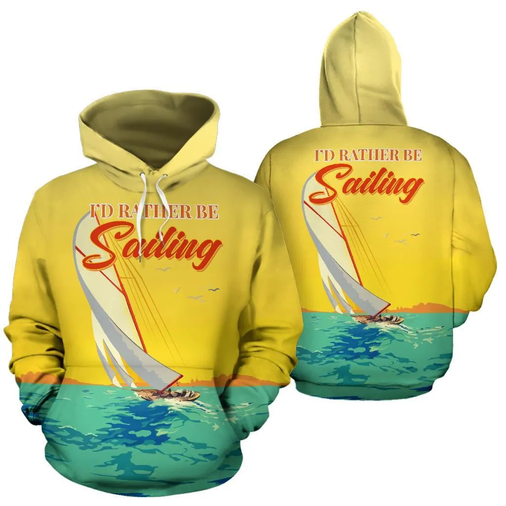 I'd Rather Be Sailing Hoodie - BN14