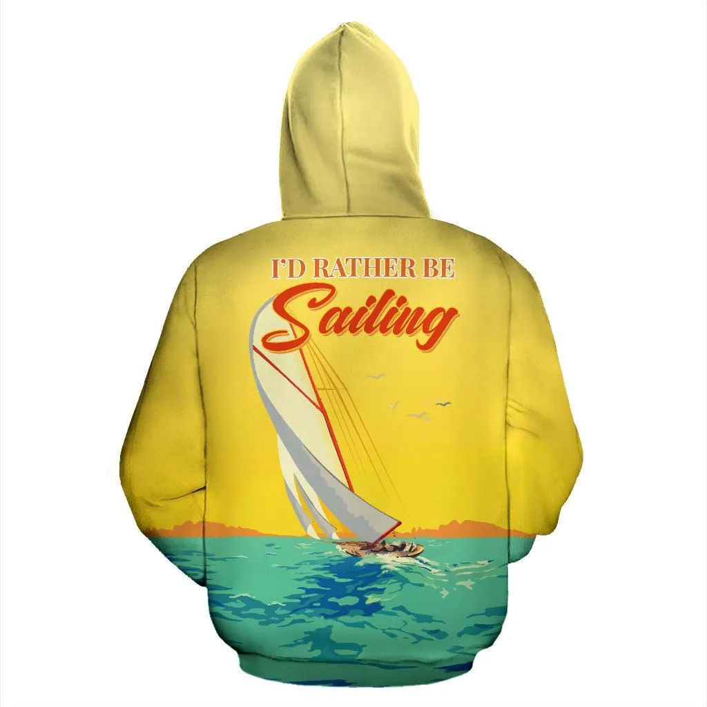 I'd Rather Be Sailing Hoodie - BN14