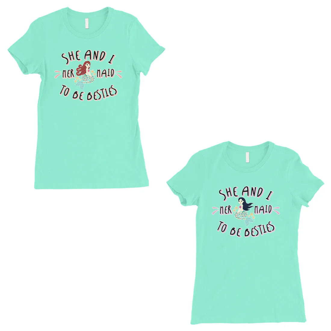 Mermaid To Be Besties BFF Gift Matching Shirts Womens Mint T-Shirt